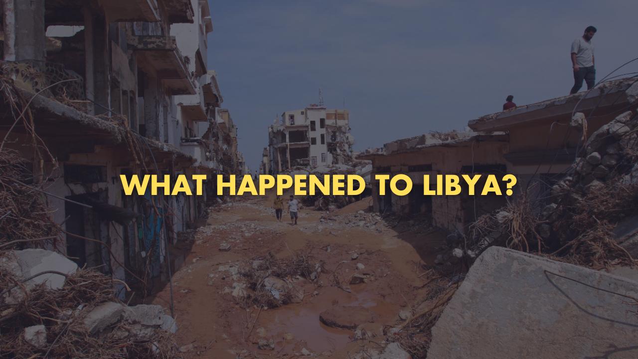 Libya and its current situation